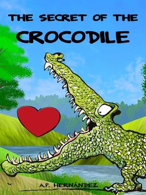 cover image of The Secret of the Crocodile